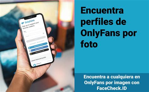 buscador perfiles onlyfans|Descubre cómo encontrar perfiles en OnlyFans sin revelar tu